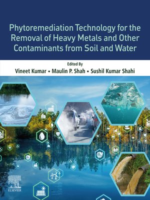 cover image of Phytoremediation Technology for the Removal of Heavy Metals and Other Contaminants from Soil and Water
